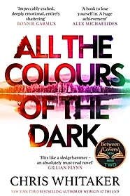 All the Colours of the Dark : The Instant Sunday Times Bestseller - 'a wonderful book' (Richard Osman)