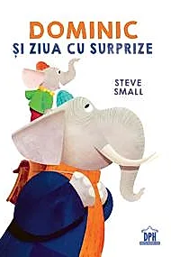 Dominic si ziua cu surprize