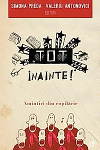 "Tot Inainte!"