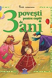 3 povesti pentru copiii de 3 ani