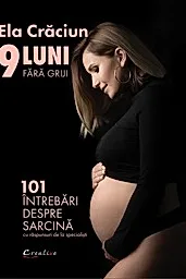 9 luni fara griji