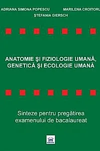 Anatomie si Fiziologie Umana, Genetica si Ecologie Umana