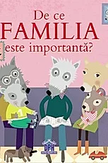 De ce familia este importanta?