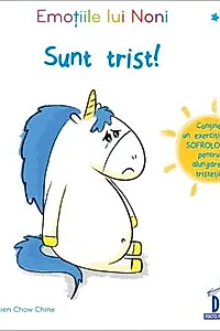Emotiile lui Noni - Sunt trist