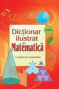 Dictionar ilustrat de Matematica