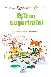 Jumi si Juma: Esti un superfrate!