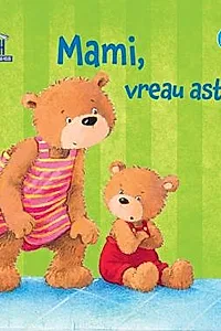 Mami, vreau asta