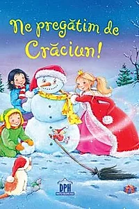 Ne pregatim de Craciun