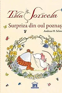 Tilda Soricela - Surpriza din oul poznas