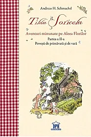 Tilda Soricela - Povesti de primavara si de vara