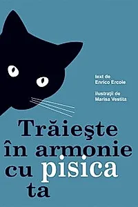 Traieste in armonie cu pisica ta