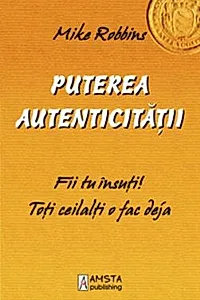 Puterea autenticitatii