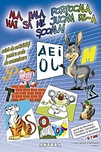 Ala, bala, portocala, hai sa ne jucam de-a scoala!