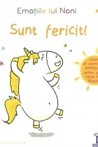 Emotiile lui Noni. Sunt fericit