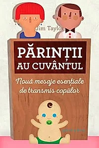 Parintii au cuvantul