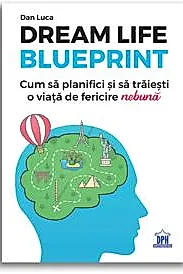 Dream life blueprint