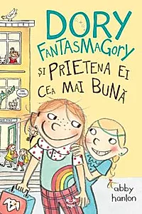Dory Fantasmagory si prietena ei cea mai buna Vol. 2