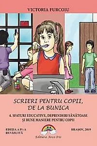 Sfaturi educative, deprinderi sanatoase si bune maniere pentru copii