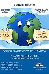Sa ocrotim planeta!