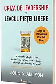 Criza de leadership si leacul pietei libere