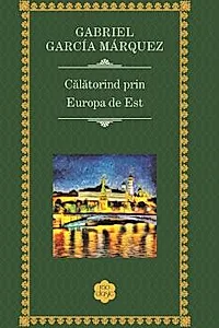 Calatorind prin Europa de Est