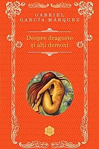 Despre dragoste si alti demoni