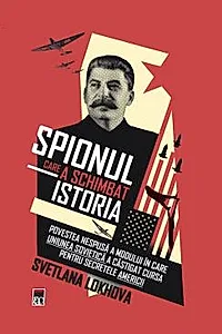 Spionul carea schimbat istoria