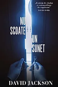 Nu scoate un sunet