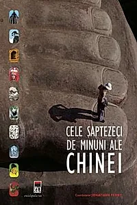 Cele saptezeci de minuni ale Chinei