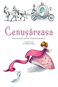 Povesti ilustrate - Cenusareasa