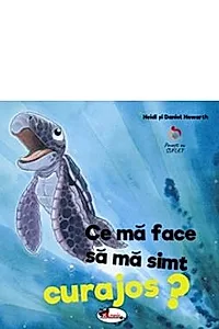 Ce ma face sa ma simt curajos?