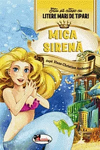 Mica sirena - Stiu sa citesc cu litere mari de tipar!