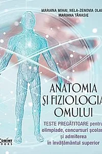 Anatomia si fiziologia omului