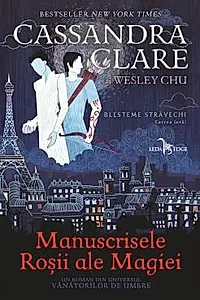 Manuscrisele rosii ale magiei. Seria Blesteme stravechi Vol.1