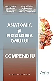 Anatomia si fiziologia omului. Compendiu