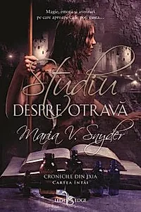 Cronicile din Ixia Vol. 1 Studiu despre otrava
