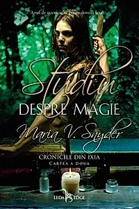 Cronicile din Ixia Vol. 2 Studiu despre magie