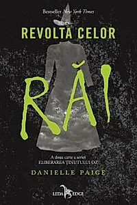 Revolta celor rai. Seria Eliberarea tinutului Oz. Vol.2