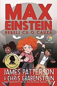 Max Einstein Vol. 2 Rebeli cu o cauza