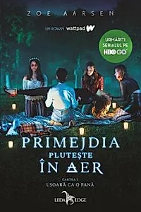 Primejdia pluteste in aer. Seria Usoara ca o pana Vol.1