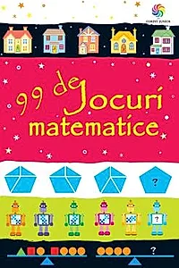 99 de jocuri matematice