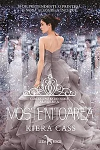 Mostenitoarea. Seria Alegerea Vol.4