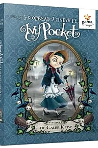 S-o opreasca cineva pe Ivy Pocket! - volumul 2