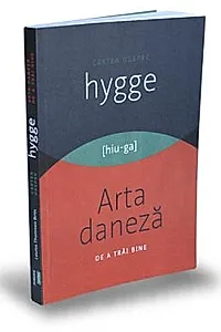 Cartea despre HYGGE
