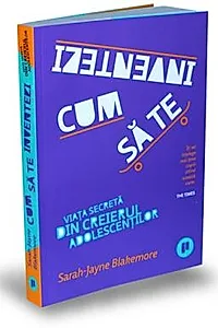 Cum sa te inventezi