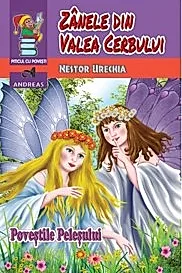 Zanele din Valea Cerbului. Povestile Pelesului