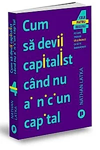 Cum sa devii capitalist cand nu ai niciun capital