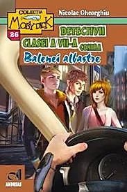 Detectivii clasei a VII-a contra balenei albastre