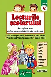 Lecturile scolarului, clasa V (antologie de texte din literatura romana si universala)
