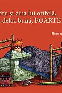 Alexandru si ziua lui oribila, teribila, deloc buna, Foarte proasta